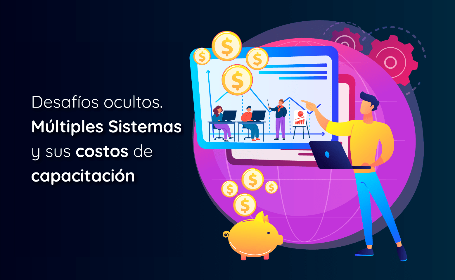 Múltiples sistemas y sus costos de capacitación